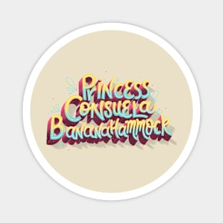 Princess Consuela Magnet